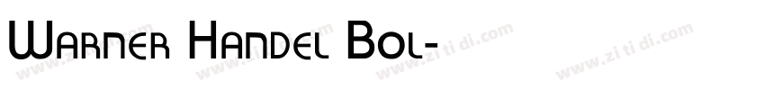Warner Handel Bol字体转换 Warner Handel Bol字体转换